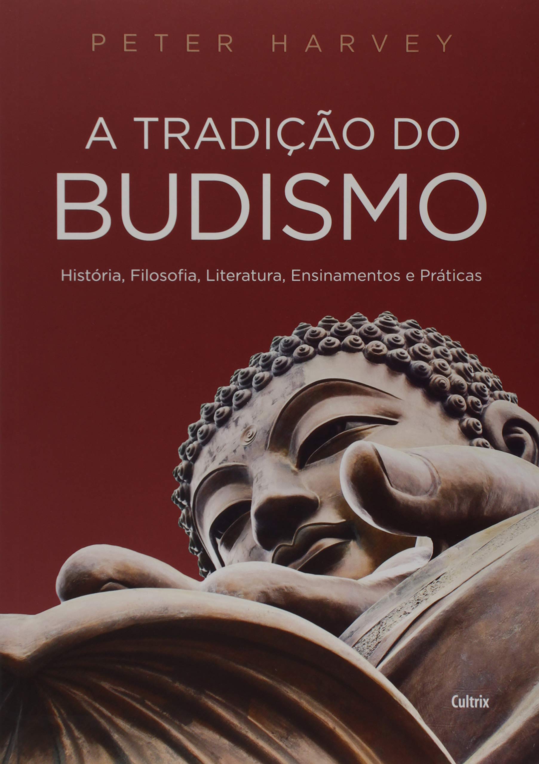 Capa do livro A tradição do budismo de Peter Harvey